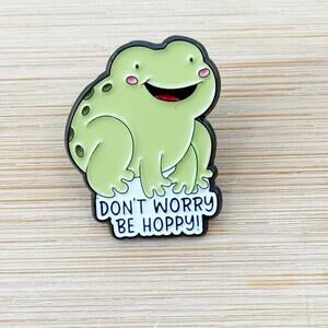 Don't Worry Be Hoppy Soft Enamel Pin, Punny Animal Enamel Pins, Frog Pin